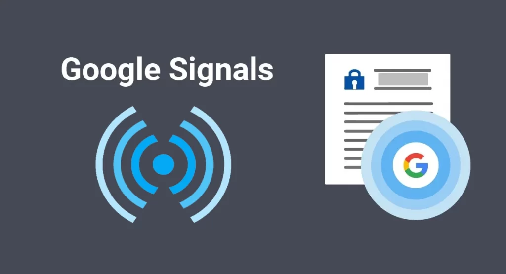 What is Google Signals?